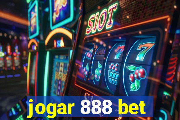 jogar 888 bet